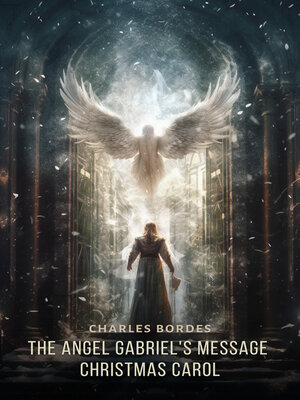 cover image of The Angel Gabriel's Message Christmas Carol